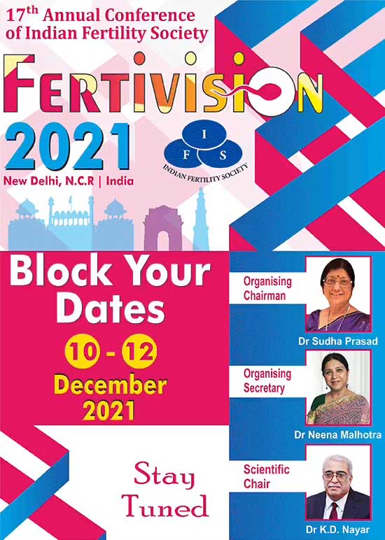17 Annual Congress of Indian Fertility Society Fertivision 2021 | Indian Fertility Society 17 Annual Congress of Indian Fertility Society Fertivision 2021 | Indian Fertility Society